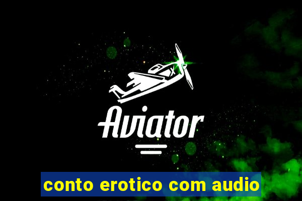 conto erotico com audio